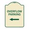 Signmission Overflow Parking with Left Arrow Heavy-Gauge Aluminum Architectural Sign, 24" x 18", TG-1824-23516 A-DES-TG-1824-23516 - alternate 1